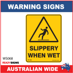 Warning Sign - WS068 - SLIPPERY WHEN WET